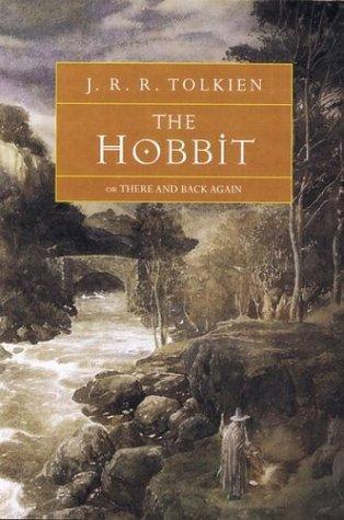 J. R. R. Tolkien: The Hobbit: Or There and Back Again (Paperback, 1999, Houghton Mifflin Company)