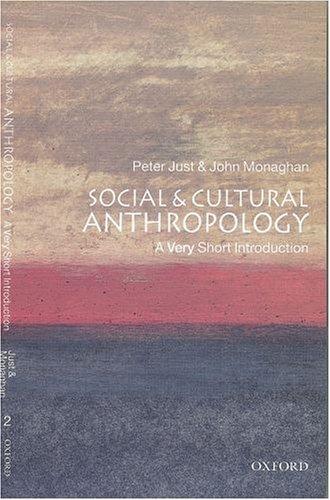 John Monaghan, Peter Just: Social and Cultural Anthropology (2000, Oxford University Press, USA)