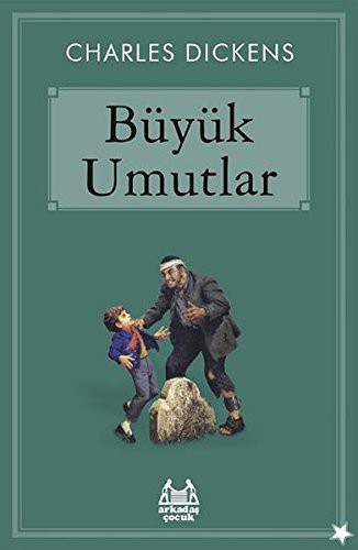 Charles Dickens, Charles Dickens (duplicate): Buyuk Umutlar (Paperback, Arkadas Yayinevi)