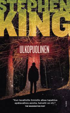 Stephen King: Ulkopuolinen (Hardcover, Finnish language, 2020, Tammi)
