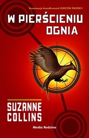 Suzanne Collins: W pierścieniu ognia (Polish language, 2023, Media Rodzina)