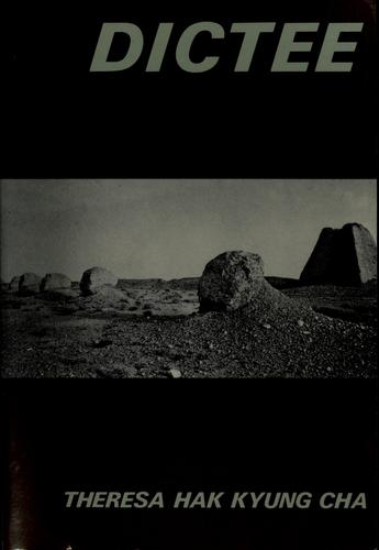Theresa Hak Kyung Cha: Dictée (1995, Third Woman Press)