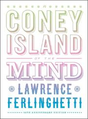 Lawrence Ferlinghetti: A Coney Island of the Mind (2008, New Directions)