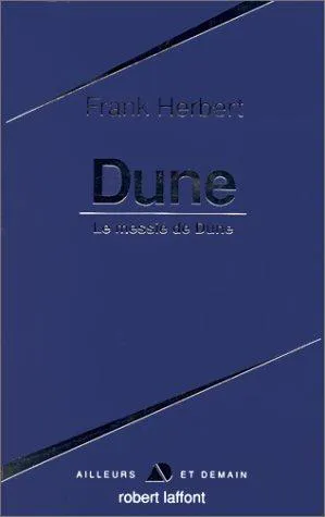 Frank Herbert: Dune ; suivi de Le Messie de Dune (French language, 1985, Éditions Robert Laffont)