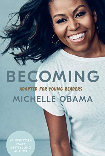 Michelle Obama: Becoming (Hardcover, 2021, Delacorte Books for Young Readers)