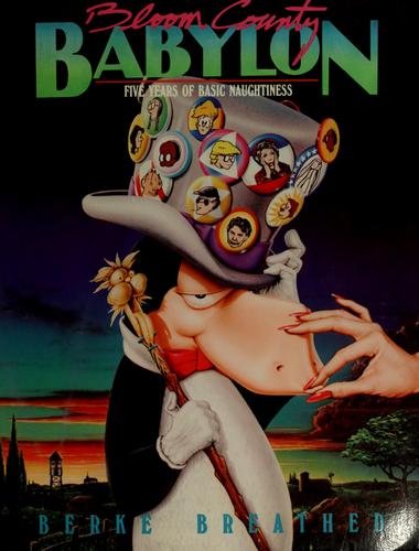 Berkeley Breathed: Bloom County Babylon (1986, Little, Brown)