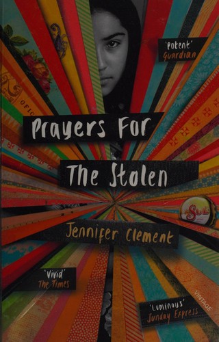 Jennifer Clement: Prayers for the Stolen (2015, Penguin Random House)