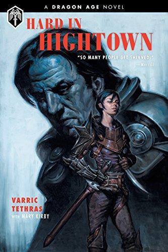 Varric Tethras, Various, Varric Tethras, Mary Kirby: Dragon Age: Hard in Hightown (Hardcover, 2018, Dark Horse Books)