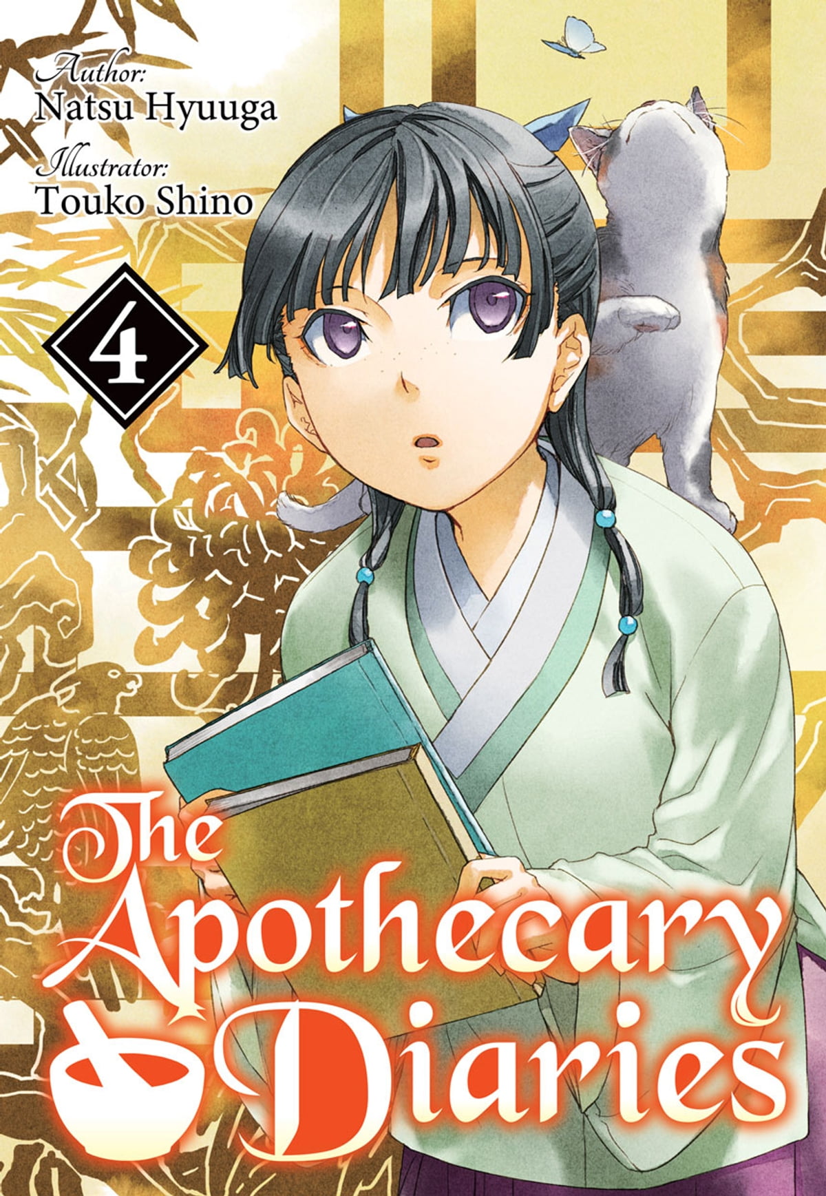 Natsu Hyuuga, Nekokurage, Itsuki Nanao (七緒一綺): The Apothecary Diaries: Volume 4 (2021, Square Enix)