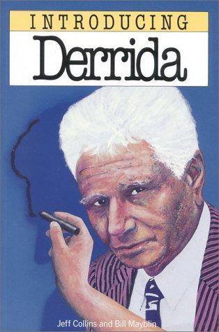 Jeff Collins: Introducing Derrida (1997, Totem Books, Distributed in the U.S. by National Bk. Network)