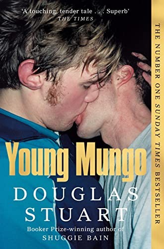 Douglas Stuart: Young Mungo (2023, Pan Macmillan, PAN MACMILLAN)