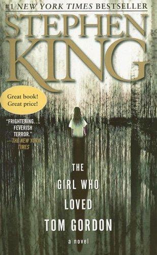 Stephen King: The Girl Who Loved Tom Gordon (2005)