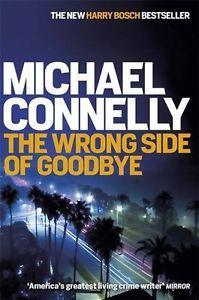 Michael Connelly: Wrong Side of Goodbye (2016)