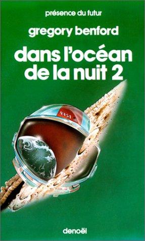 Gregory Benford: Dans l'océan de la nuit (Paperback, French language, Denoël)