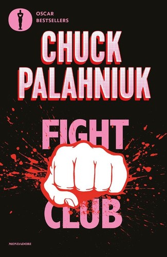 Javier Calvo Perales, Chuck Palahniuk, Chuck Palahniuk, Jordi Cussà Balaguer, James Colby: Fight Club (Italian language, 2022, Mondadori)