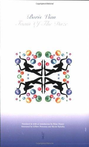 Boris Vian, Gilbert Pestureau, Michel Rybalka: Foam of the Daze (2012)