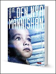 Boel Bermann: Den nya människan (Hardcover, Swedish language, 2013, Kalla kulor)