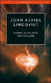 John Ajvide Lindqvist, Jaana Nikula: Kuinka kuolleita käsitellään (Hardcover, Finnish language, 2011, Gummerus)
