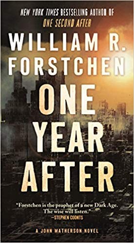 William R. Forstchen: One year after (2015)