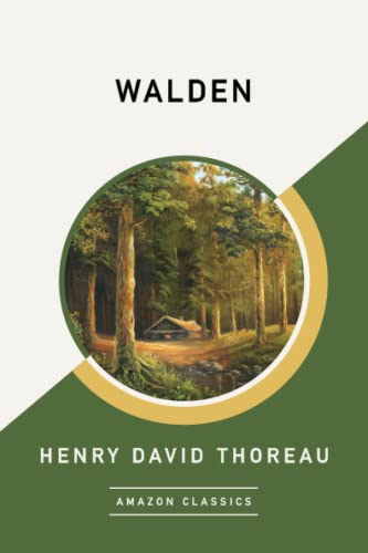 Henry David Thoreau: Walden (EBook, AmazonClassics)