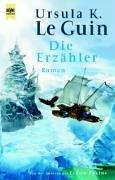 Ursula K. Le Guin: Die Erzähler. (Paperback, German language, Heyne)