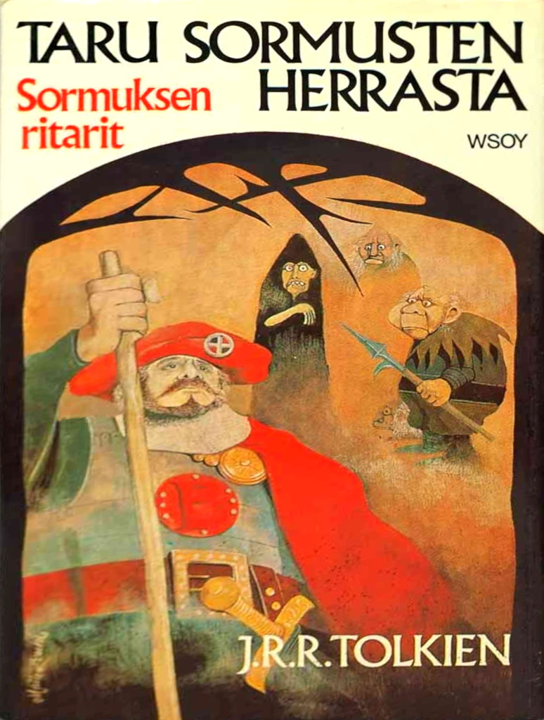J. R. R. Tolkien: Sormuksen ritarit (Hardcover, Finnish language, 1984, WSOY)