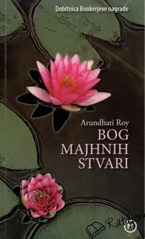 Arundhati Roy, Miriam Drev: Bog majhnih stvari (Paperback, Mladinska knjiga)
