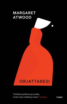 Margaret Atwood: Orjattaresi (Hardcover, Finnish language, 2019, Tammi)