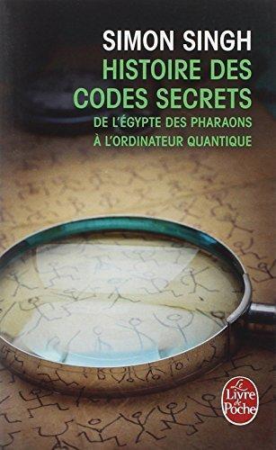 Simon Singh, Catherine Coqueret: Histoire des codes secrets (Paperback, French language, 2001, LGF)