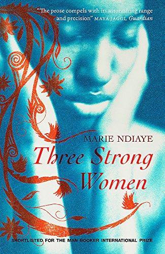 Marie NDiaye: Three Strong Women (2013)
