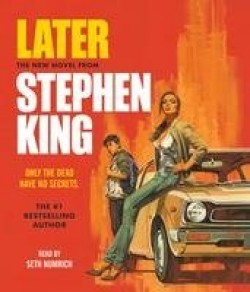 Stephen King: Later (AudiobookFormat, 2021, Simon & Schuster)