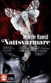 Mohsin Hamid, Leif Janzon: Nattsvärmare (Hardcover, Swedish language, 2013, Natur & Kultur)