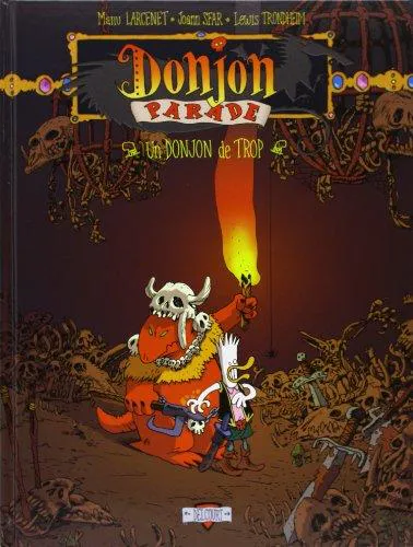 Manu Larcenet, Joann Sfar, Lewis Trondheim, Walter Pezzali: Un donjon de trop (French language, 2004, Delcourt)