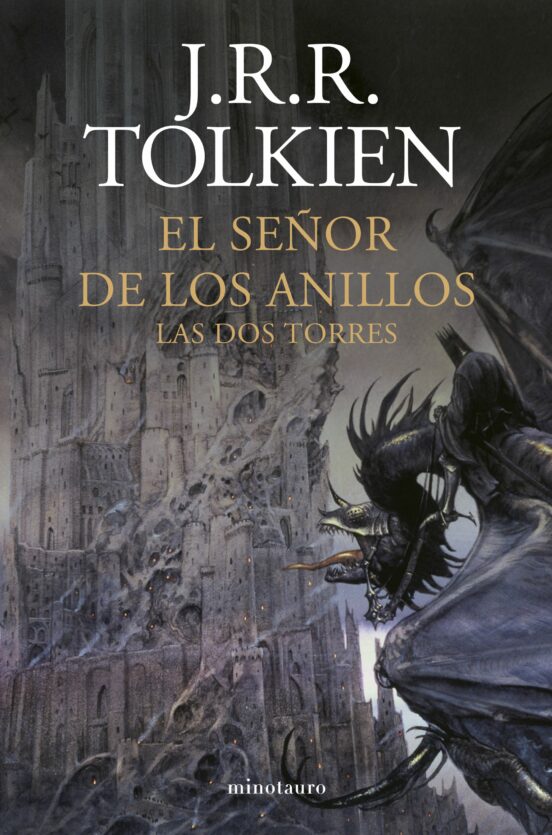 J. R. R. Tolkien, Luis Domènech (itzultzailea), Matilde Horne (itzultzailea): Las Dos Torres (Paperback, Gaztelania language, 2022, Minotauro)