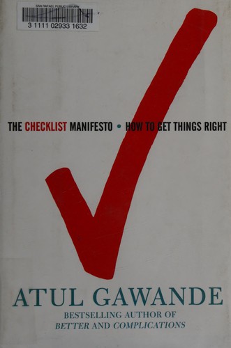 Atul Gawande: The checklist manifesto (2010, Metropolitan Books)