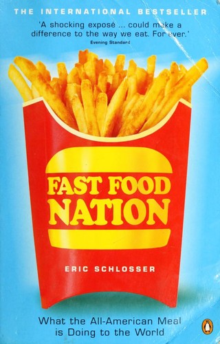 Eric Schlosser: Fast Food Nation (Paperback, 2002, Penguin Books Ltd)