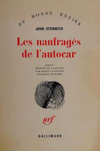 Steinbeck: Les naufragés de l'autocar (French language, 1949, Gallimard)