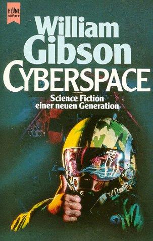 William Gibson: Cyberspace (Paperback, German language, Heyne)