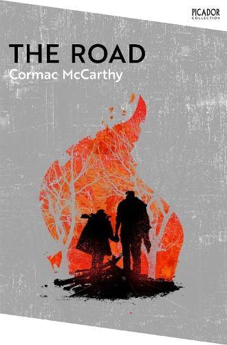 Cormac McCarthy: The Road (Paperback, 2010, Picador USA, imusti)