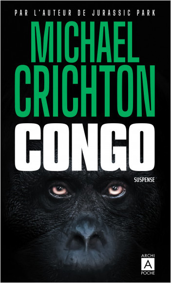 Michael Crichton: Congo (Paperback, Français language, 2022, L’Archipel)
