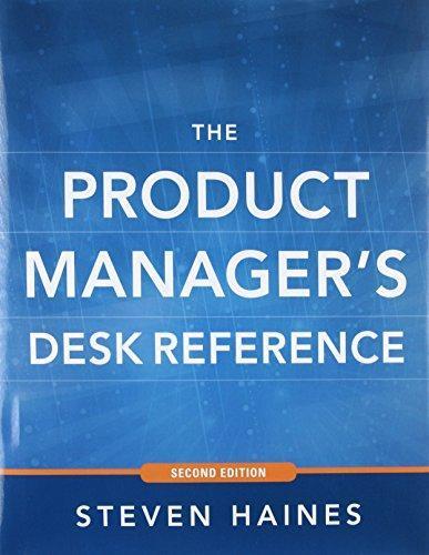 Steven Haines: Product Managers Desk Reference
