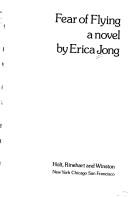 Erica Jong: Fear of flying (1973, Holt, Rinehart and Winston)