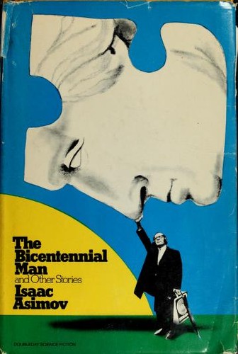 Айзек Азимов: The Bicentennial man and other stories (1976, Doubleday)
