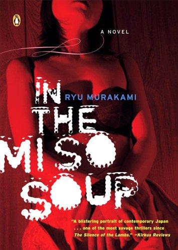 Ryū Murakami: In the miso soup (2006, Penguin Books)