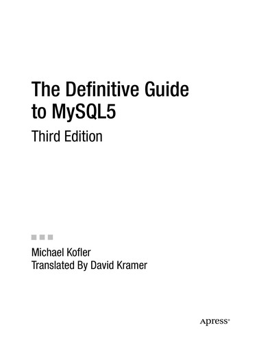 Michael Kofler: The definitive guide to MySQL 5 (2004, Apress)