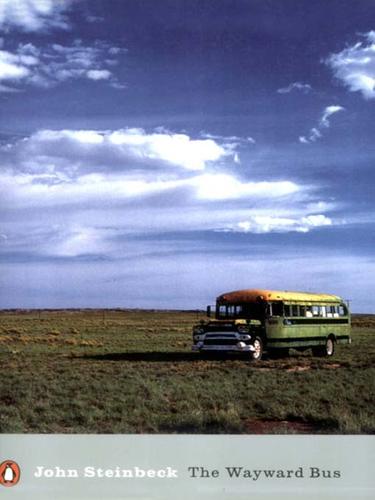 Steinbeck: The Wayward Bus (EBook, 2008, Penguin Group UK)