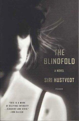 Siri Hustvedt: The Blindfold (Paperback, Picador)