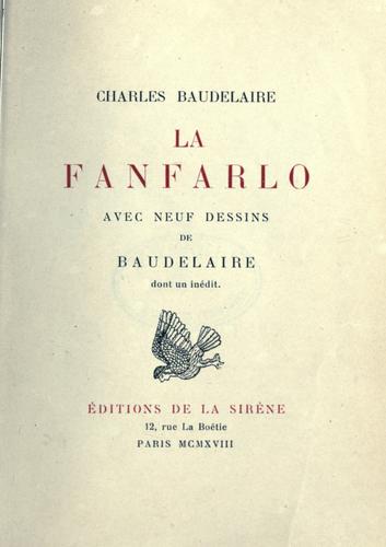 Charles Baudelaire: La  Fanfarlo (French language, 1918, Editions de la Sirène)
