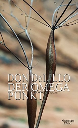 Don DeLillo: Der Omega-Punkt (Hardcover, Kiepenheuer & Witsch GmbH)
