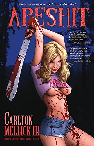 Carlton Mellick III: Apeshit (2008)